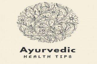 Ayurvedic Health Tips